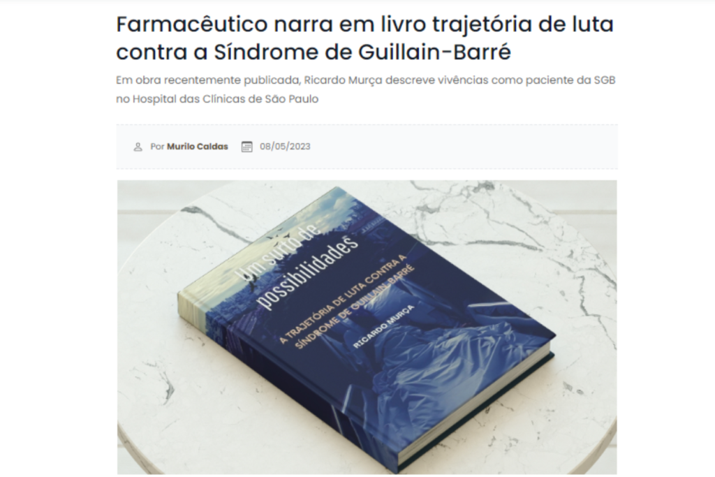 Capa do livro um surto de possibilidades de Ricardo Murça e a resportagem do CFF que trata da síndrome de Guillain-Barré