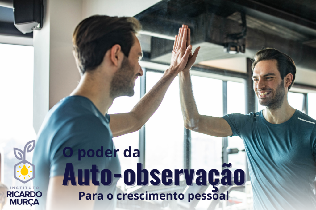 Mostrar por meio da metáfora de se olhar no espelho a importância da auto-opbservação